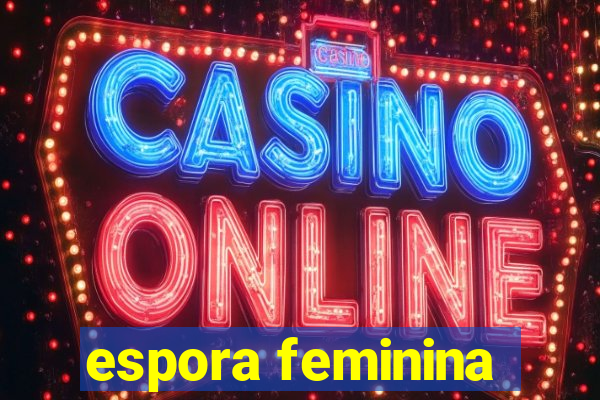 espora feminina