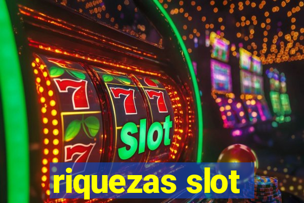 riquezas slot