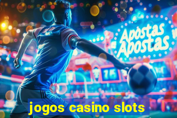 jogos casino slots