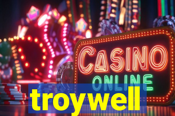 troywell