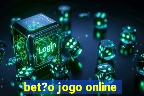 bet?o jogo online