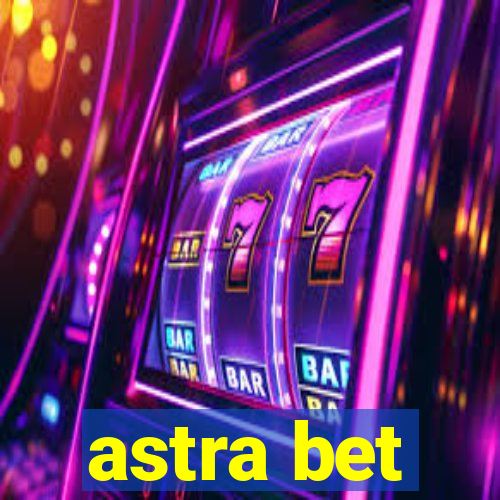 astra bet