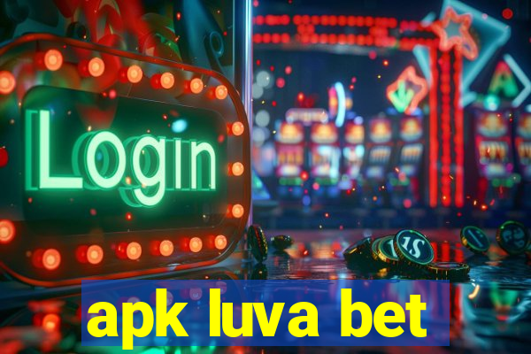 apk luva bet