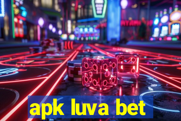 apk luva bet