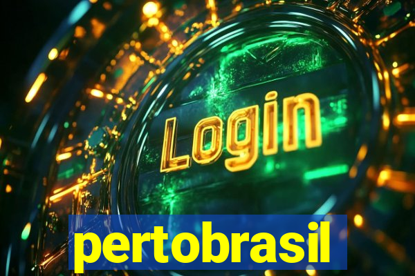 pertobrasil