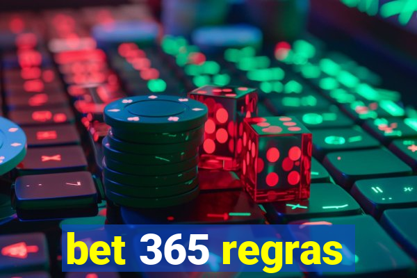 bet 365 regras