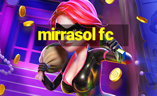 mirrasol fc