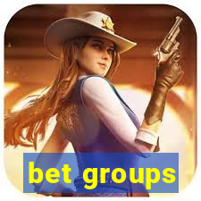 bet groups