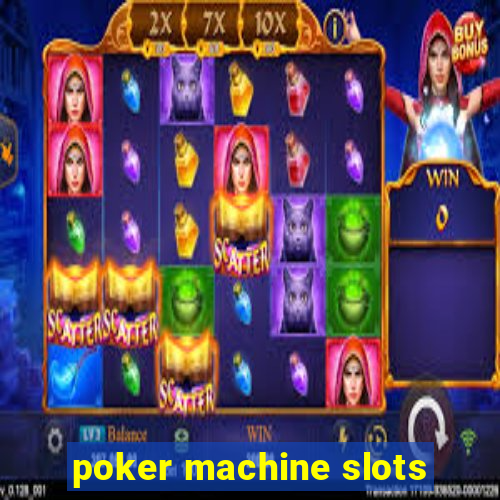 poker machine slots