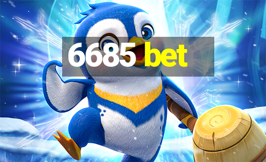 6685 bet