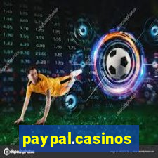 paypal.casinos