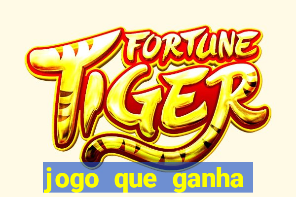 jogo que ganha dinheiro de vdd