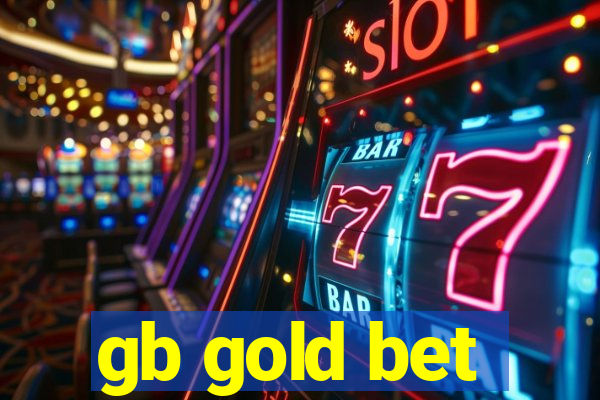 gb gold bet