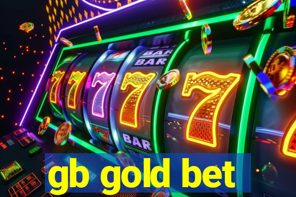 gb gold bet