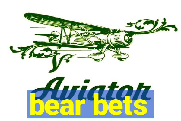 bear bets