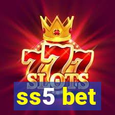 ss5 bet