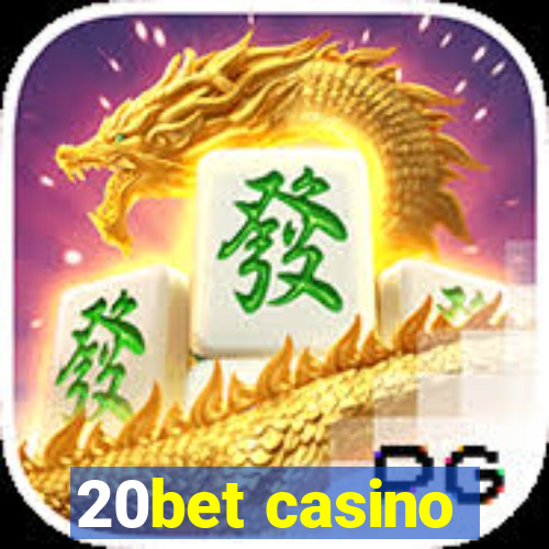 20bet casino