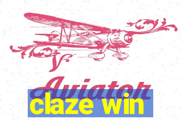 claze win