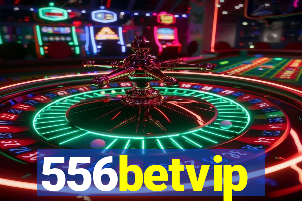 556betvip