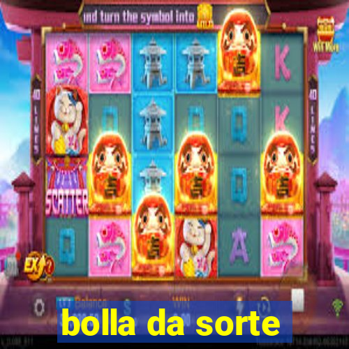 bolla da sorte