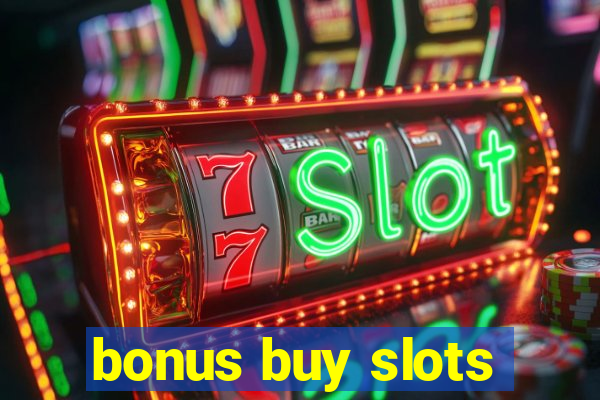 bonus buy slots