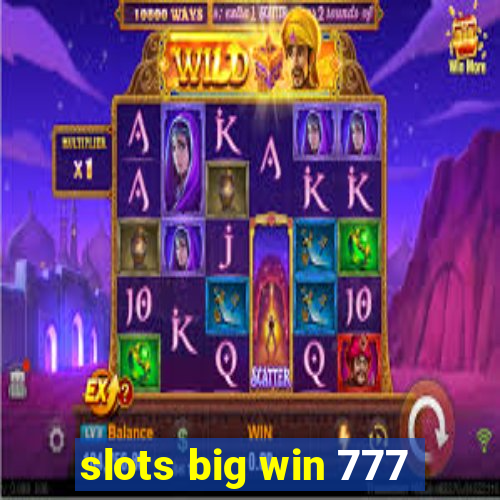 slots big win 777