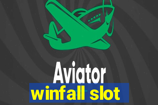 winfall slot