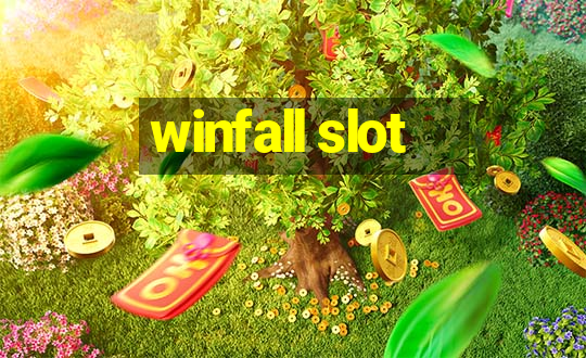 winfall slot