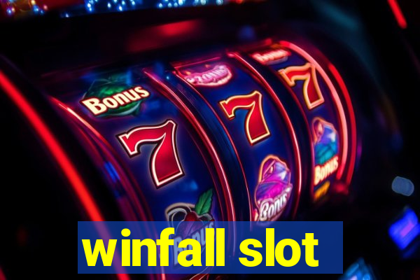 winfall slot