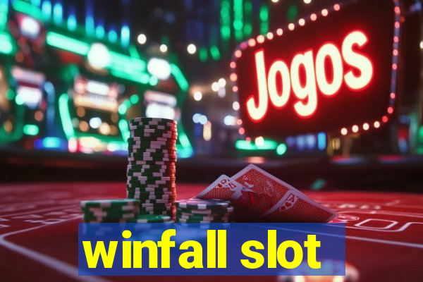 winfall slot