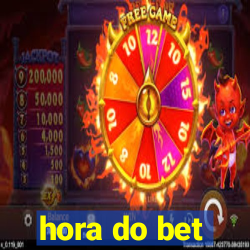 hora do bet