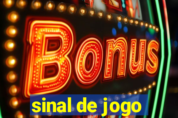 sinal de jogo