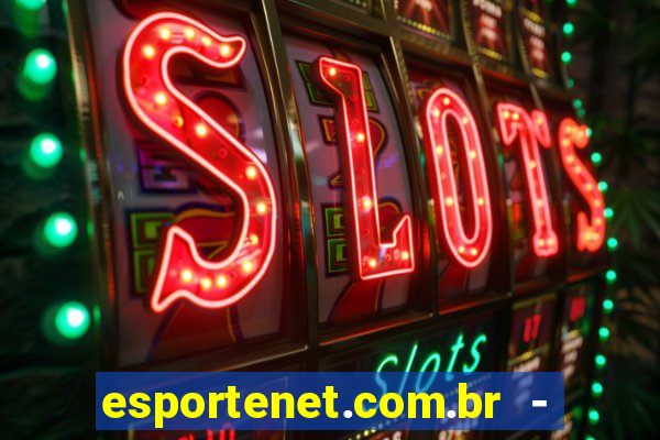 esportenet.com.br - apostas online