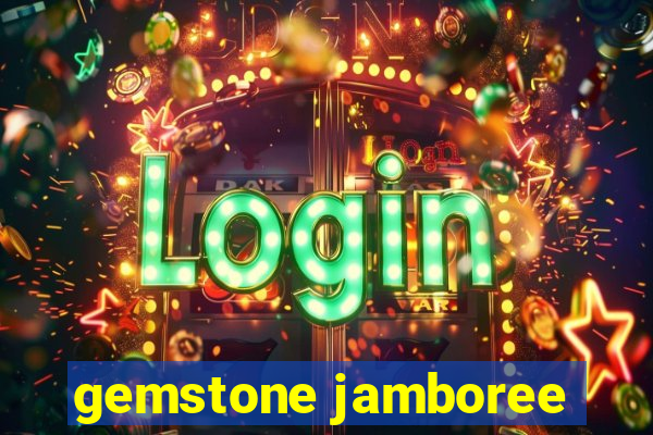 gemstone jamboree