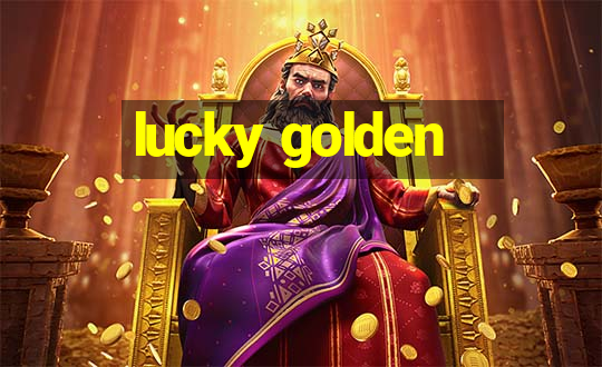 lucky golden