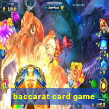 baccarat card game