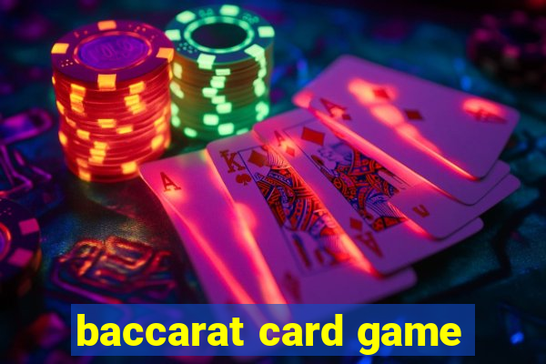 baccarat card game