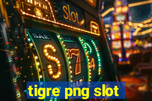 tigre png slot