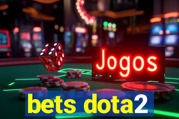 bets dota2