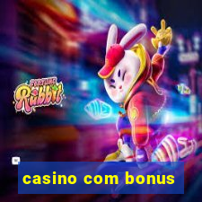 casino com bonus