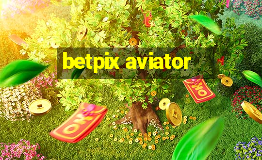 betpix aviator