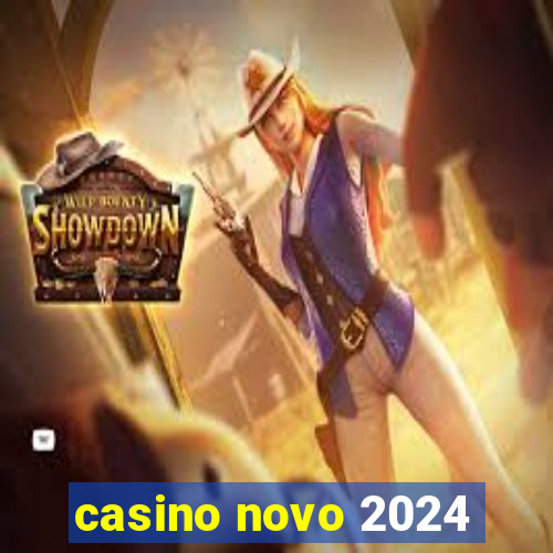 casino novo 2024