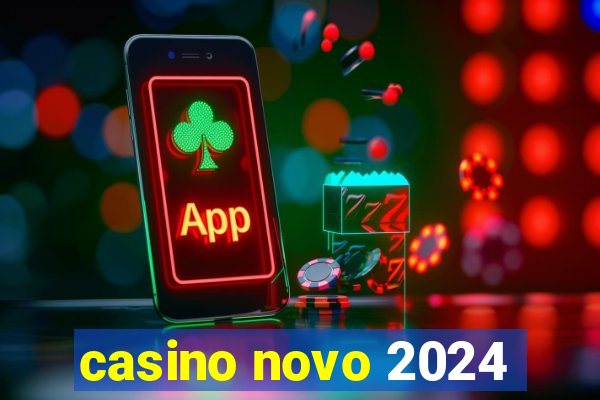 casino novo 2024