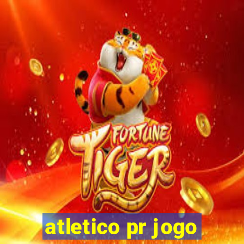 atletico pr jogo