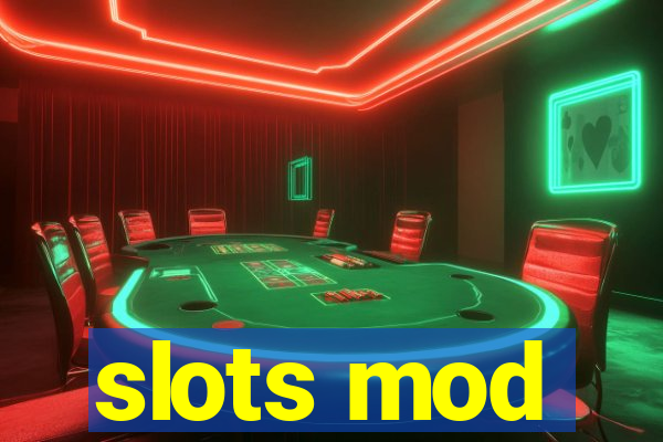 slots mod