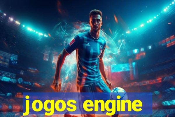 jogos engine