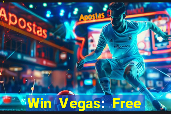 Win Vegas: Free 777 Classic Sl