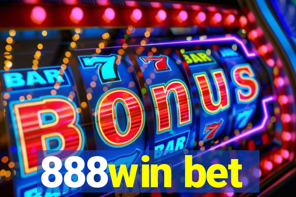 888win bet