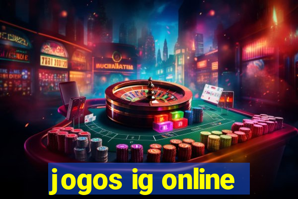 jogos ig online