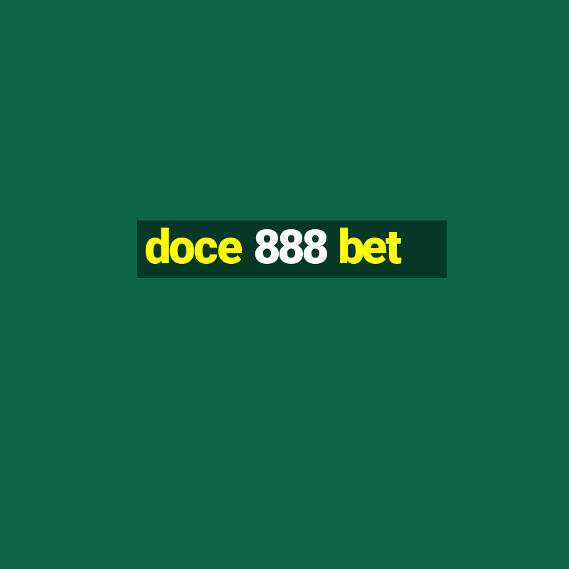 doce 888 bet